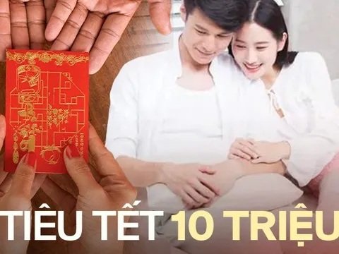 Cặp vợ chồng trẻ gói gọn chi Tết với 10 triệu cùng quan điểm "thưởng Tết là của để dành chứ không để tiêu"