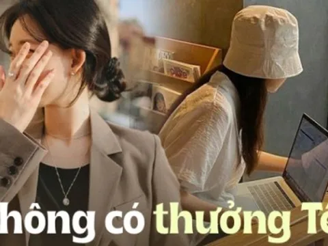 Nếu chẳng may Tết này không có thưởng thì sao?