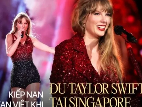 7749 kiếp nạn của fan Việt đu concert Taylor Swift tại Singapore: Chi phí đắt, điêu đứng vì vé bị hủy giờ chót, 1 mét vuông 10 kẻ lừa đảo!