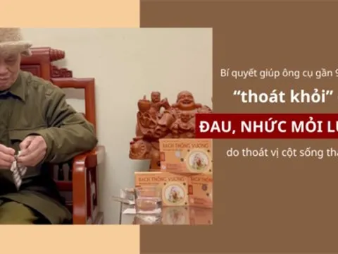 Bí quyết giúp ông cụ 90 tuổi “thoát khỏi” cơn đau nhức lưng do thoát vị cột sống thắt lưng chỉ sau 2 tháng!