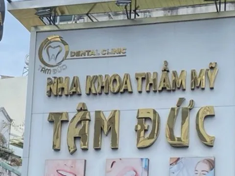 Bị đình chỉ, Nha khoa thẩm mỹ Tâm Đức vẫn ngang nhiên hoạt động