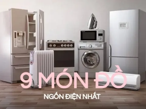 Không phải điều hòa, 9 thiết bị quen thuộc này đang âm thầm "ngốn điện" kinh khủng, lý do hóa đơn tăng cao chóng mặt là đây!