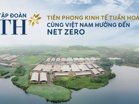 Tập đoàn TH: Tiên phong kinh tế tuần hoàn, cùng Việt Nam hướng đến Net Zero