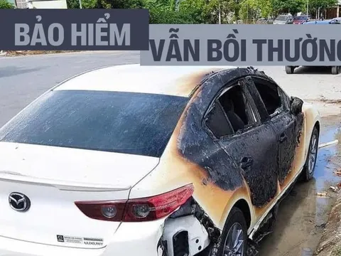 Vụ Mazda3 cháy ở Hải Phòng: Chủ xe được bồi thường nhưng công ty bảo hiểm chưa chắc đòi được đền bù